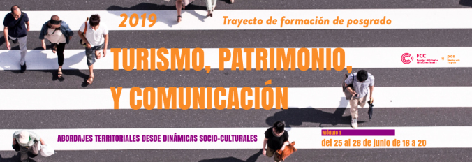 Trayecto de Posgrado: Turismo, Patrimonio y Comunicación: abordajes territoriales desde dinámicas socio-culturales